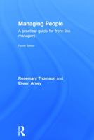 Managing People: A Practical Guide for Front-line Managers 0415713544 Book Cover