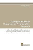 Strategic Knowledge Measurement: An Integrative Approach 3838112849 Book Cover