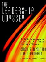 The Leadership Odyssey: A Self-Development Guide to New Skills for New Times (Jossey Bass Business and Management Series) 0787910112 Book Cover