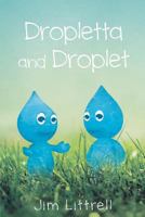 Dropletta and Droplet 1682132412 Book Cover