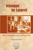 Schnuppe Im Lazarett 3955077012 Book Cover