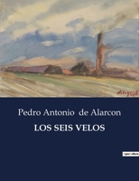 Los seis velos 1981544801 Book Cover