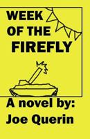 Week of the Firefly 1517146569 Book Cover