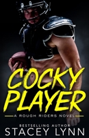 Cocky Player B0CKTYV6QS Book Cover