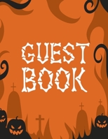 Guest Book: Halloween Party Guestbook Supply Essential,8.5 x 11 Sized, 100 Pages | Ideal for Halloween Costume Party 1697122205 Book Cover