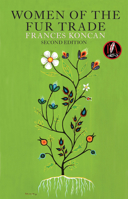Women of the Fur Trade 0369103505 Book Cover