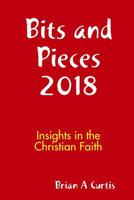 Bits and Pieces 2018 0244466653 Book Cover