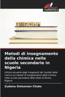 Metodi di insegnamento della chimica nelle scuole secondarie in Nigeria 6206099180 Book Cover