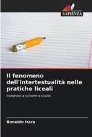 Il fenomeno dell'intertestualità nelle pratiche liceali 6207248570 Book Cover