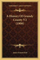 A History Of Grundy County V2 1120964849 Book Cover
