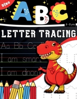 Dino ABC Letter Tracing: 3-5 Years (Dinomite Preschooler) 1998368084 Book Cover