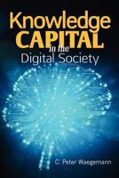 Knowledge Capital in the Digital Society 1468016830 Book Cover