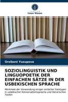 Soziolinguistik Und Linguopoetik Der Einfachen S�tze in Der Usbekischen Sprache 6203140236 Book Cover