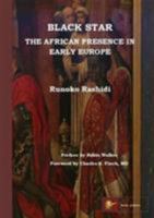 Black Star: the African Presence in Early Europe 0956638023 Book Cover