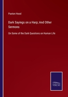Dark Sayings On a Harp: And Other Sermons 102249855X Book Cover