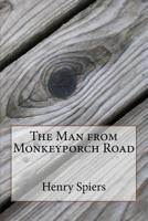 The Man from Monkeyporch Road 1983631914 Book Cover