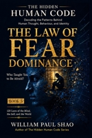 The Hidden Human Code: The Law of Fear Dominance B0H1QZ5P46 Book Cover