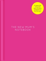 The New Mum's Notebook 1786331160 Book Cover