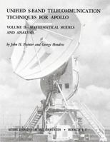 Unified S-Band Telecommunication Techniques for Apollo: Volume II - Mathematical Models and Analysis 1495378217 Book Cover