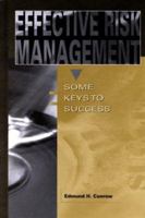 Effective Risk Management: Some Keys to Success 1563473836 Book Cover