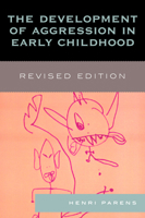 The Development of Aggression in Early Childhood 1568214413 Book Cover