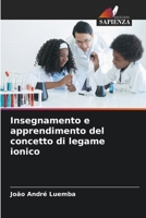 Insegnamento e apprendimento del concetto di legame ionico (Italian Edition) 6630231465 Book Cover