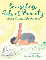 Senseless Acts of Beauty B0C5H5RSK4 Book Cover