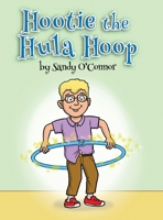 Hootie the Hula Hoop 1638670315 Book Cover