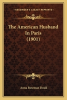 The American Husband in Paris 1166961125 Book Cover