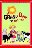 A Grand Day on the Farm 0595400426 Book Cover