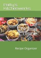 Meiwèi de! Chinese Cuisine: Recipe Organizer (Delicious Recipes) 1654317438 Book Cover