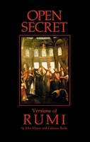 Open Secret: Versions of Rumi 0939660067 Book Cover