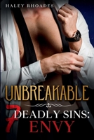 Bend Don't Break : 7 Deadly Sins: Envy 099895909X Book Cover