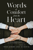 Words Of Comfort From the Heart 1638121664 Book Cover