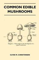 Common Edible Mushrooms 0816605092 Book Cover