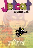 Jetcat Clubhouse 1929998309 Book Cover