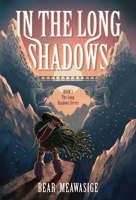 In the Long Shadows 1772604739 Book Cover