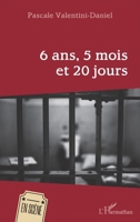 6 ans, 5 mois et 20 jours (En Scène) (French Edition) 2343205272 Book Cover