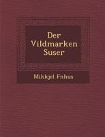 Der Vildmarken Suser 1288152957 Book Cover