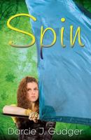 Spin (Guarded, #1) 194129104X Book Cover