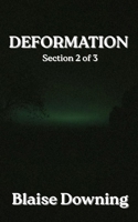Deformation: Section 2 of 3 B0GN6WCDWQ Book Cover