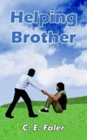 Helping Brother 1418493384 Book Cover