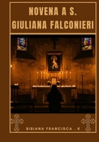 Novena a S. Giuliana Falconieri (Italian Edition) B0FNBV49HZ Book Cover