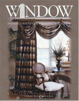 The Window: Inspired Ideas for Framing Your View (Leisure Arts #3422) 1574863142 Book Cover