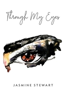 Through My Eyes 1649905939 Book Cover