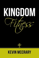 Kingdom Fitness 166424784X Book Cover