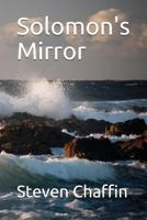 Solomon's Mirror 1973232715 Book Cover