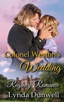 Colonel Weston's Wedding: Regency Romance 1910712108 Book Cover