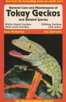 General Care and Maintenance of Tokay Geckos and Related Species (The Herpetocultural Library) 1882770382 Book Cover