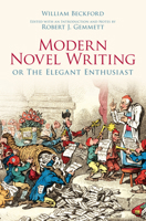 Modern Novel Writing: Or The Elegant Enthusiast 1178965007 Book Cover